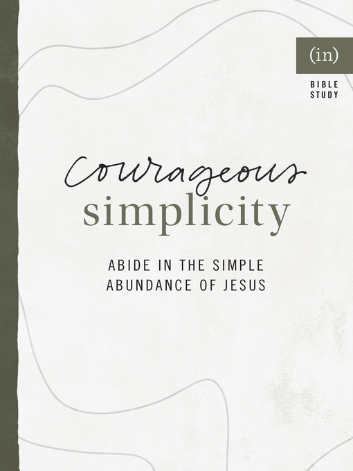 Title details for Courageous Simplicity by (in)courage - Available